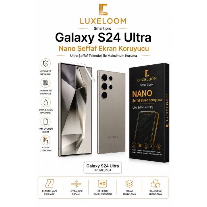 Galaxy S24 Ultra Nano Şeffaf Ekran Koruyucu