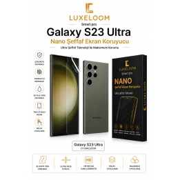Galaxy S23 Ultra Nano Şeffaf Ekran Koruyucu