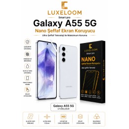 LUXELLOOM Galaxy A55 5G Uyumlu Nano Şeffaf Ekran Koruyucu Film