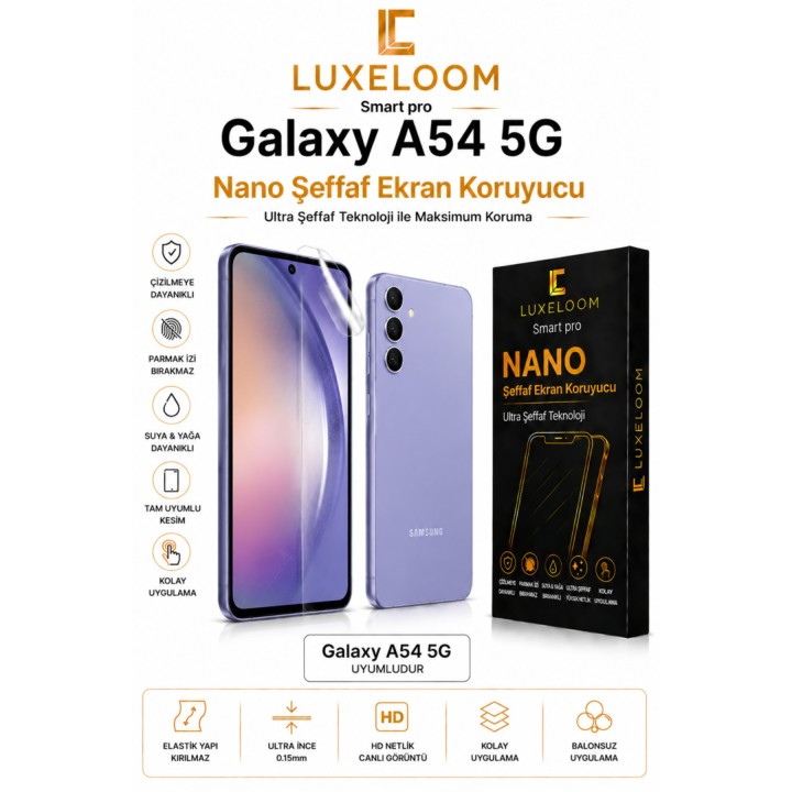 LUX ELOOM Galaxy A54 5G Uyumlu Nano Şeffaf Ekran Koruyucu Film