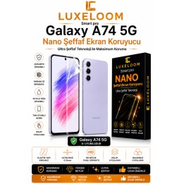 Samsung Galaxy A74 5G Smart Pro Nano Şeffaf Ekran Koruyucu