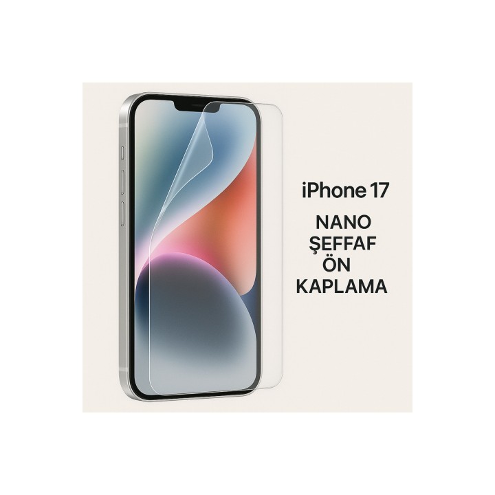 Lensun Nano Şeffaf Ön Kaplama – iPhone 17