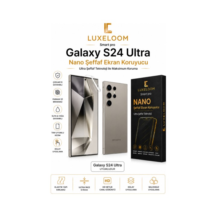 Galaxy S24 Ultra Nano Şeffaf Ekran Koruyucu