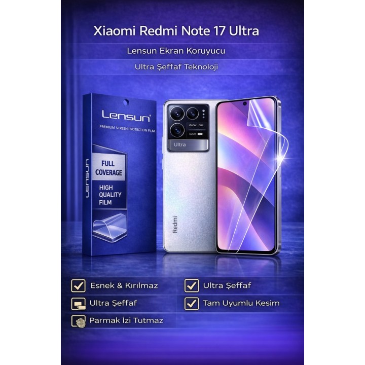 Xiaomi Redmi Note 17 Ultra Lensun Ultra Şeffaf Esnek Ekran Koruyucu Film