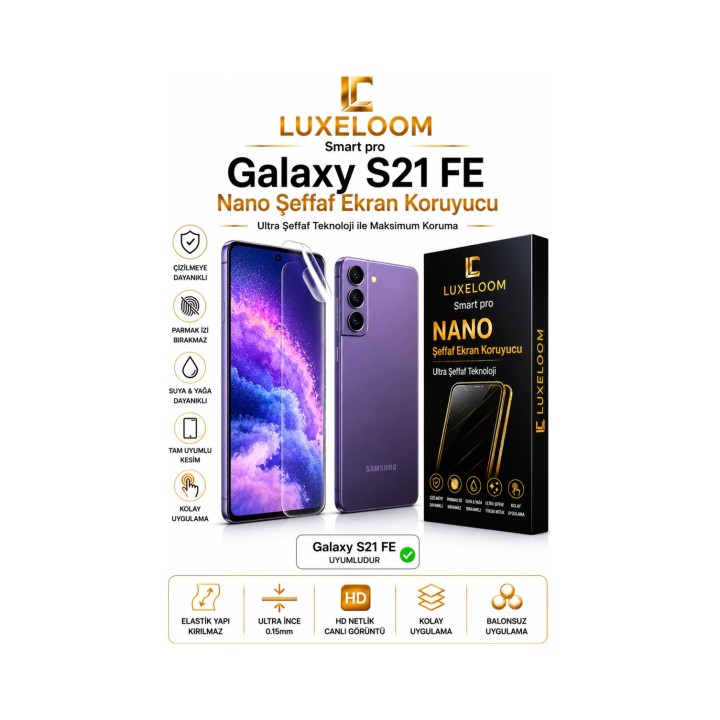 LUXELLOOM Galaxy S21 FE Nano Şeffaf Ekran Koruyucu
