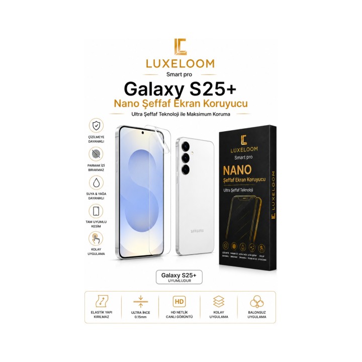 Galaxy S25+ Nano Şeffaf Ekran Koruyucu