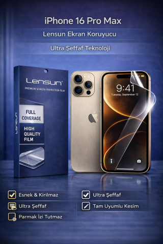 Lensun iPhone 16 Pro Max Ultra Şeffaf Ekran Koruyucu Film | Esnek