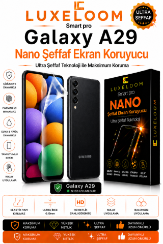 LUXELOOM Smart pro Galaxy A29 Nano Ekran Koruyucu - Ultra Şeffaf